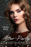 After-Party Consequences (Billion-Dollar Bet, Book 3) (Mills & Boon Modern) by Heidi Rice