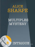 Multiples Mystery (Mills & Boon Intrigue) by Alice Sharpe