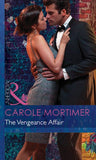 The Vengeance Affair (Mills & Boon Modern) by Carole Mortimer