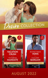 The Desire Collection August 2022: Vacation Crush (Texas Cattleman's Club: Ranchers and Rivals) / The Marriage Mandate / Second Chance Vows / Black Sheep Bargain (Mills & Boon Collections) by Yahrah St. John, Shannon McKenna, Jules Bennett and Naima Simone