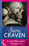In The Millionaire's Possession (Mills & Boon Modern) by Sara Craven