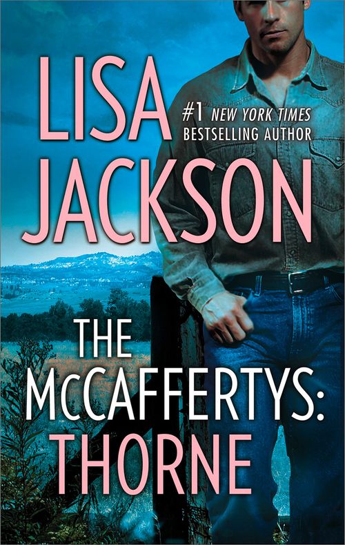 The Mccaffertys: Thorne (The McCaffertys, Book 1): First edition by Lisa Jackson (9781474026703)