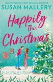 Happily This Christmas (Happily Inc, Book 6) by Susan Mallery