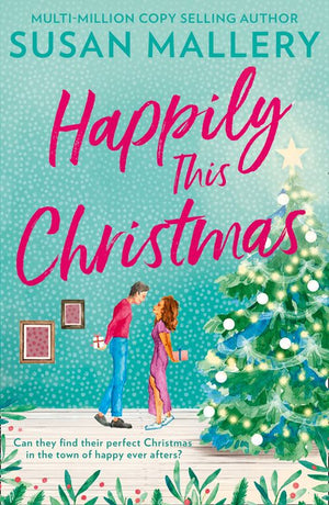 Happily This Christmas (Happily Inc, Book 6) by Susan Mallery