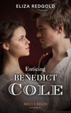 Enticing Benedict Cole (Mills & Boon Historical) by Eliza Redgold