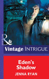 Eden's Shadow (Eclipse, Book 5) (Mills & Boon Intrigue) by Jenna Ryan