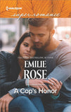 A Cop's Honor (Mills & Boon Superromance) by Emilie Rose