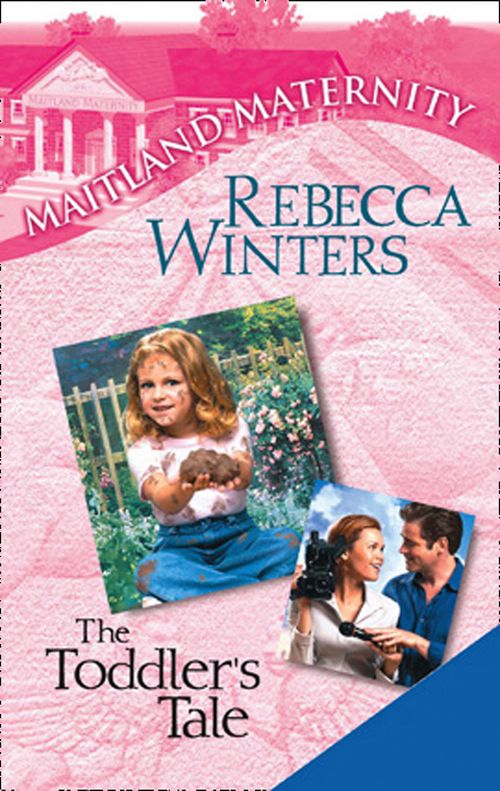 The Toddler's Tale by Rebecca Winters