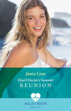 Heart Doctor's Summer Reunion (Mills & Boon Medical) by Janice Lynn