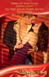 Taming The Texas Tycoon / One Night With The Wealthy Rancher: Taming the Texas Tycoon (The Millionaire's Club) / One Night with the Wealthy Rancher (The Millionaire's Club) (Mills & Boon Desire) by Katherine Garbera and Brenda Jackson