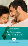 The Perfect Mother For His Son (Bondi Beach Medics, Book 3) (Mills & Boon Medical) by Emily Forbes
