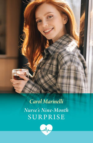 Nurse's Nine-Month Surprise (Mills & Boon Medical) by Carol Marinelli (9780008942090)