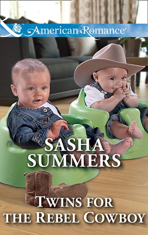 Twins For The Rebel Cowboy (The Boones of Texas, Book 2) (Mills & Boon American Romance) by Sasha Summers (9781474047258)
