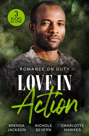 Romance On Duty: Love In Action: His Secret Son (The Westmoreland Legacy) / Rules in Blackmail / Tempted by Dr. Off-Limits by Brenda Jackson, Nichole Severn and Charlotte Hawkes