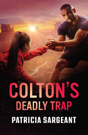 Colton's Deadly Trap (The Coltons of Arizona, Book 2) (Mills & Boon Heroes) by Patricia Sargeant