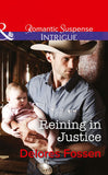 Reining in Justice (Sweetwater Ranch, Book 6) (Mills & Boon Intrigue) by Delores Fossen
