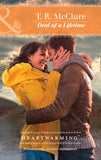 Deal Of A Lifetime (Home to Bear Meadows, Book 3) (Mills & Boon Heartwarming) (9781474075978)