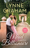 Maid For The Billionaire: The Maid Married to the Billionaire (Cinderella Sisters for Billionaires) / The Maid's Pregnancy Bombshell / Cinderella's Royal Secret by Lynne Graham (9780008954321)