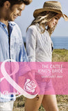 The Cattle King's Bride (The Langdon Dynasty, Book 1) (Mills & Boon Cherish) by Margaret Way