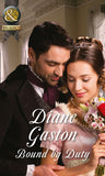 Bound By Duty (The Scandalous Summerfields, Book 1) (Mills & Boon Historical) by Diane Gaston
