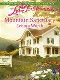 Mountain Sanctuary (Mills & Boon Love Inspired): First edition by Lenora Worth (9781408964286)