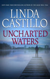 Uncharted Waters by Linda Castillo (9781474050210)