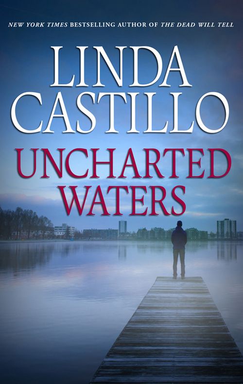 Uncharted Waters by Linda Castillo (9781474050210)