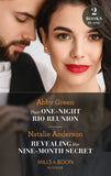 Their One-Night Rio Reunion / Revealing Her Nine-Month Secret: Their One-Night Rio Reunion (Jet-Set Billionaires) / Revealing Her Nine-Month Secret (Mills & Boon Modern) by Abby Green and Natalie Anderson