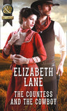 The Countess And The Cowboy (Mills & Boon Historical) by Elizabeth Lane