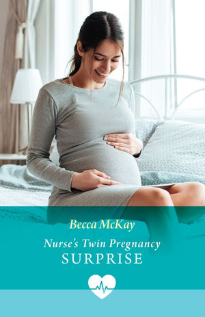 Nurse's Twin Pregnancy Surprise (Mills & Boon Medical) by Becca McKay (9780008942021)