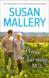 Prince Charming, M.D.: First edition by Susan Mallery (9781474033664)