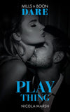 Play Thing (Hot Sydney Nights, Book 3) (Mills & Boon Dare) by Nicola Marsh