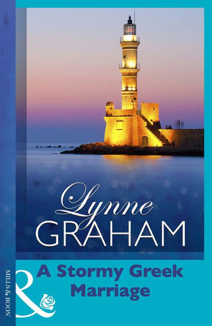 A Stormy Greek Marriage (The Drakos Baby, Book 2) (Mills & Boon Modern) by Lynne Graham