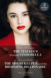 The Italian's Innocent Cinderella / The Housekeeper And The Brooding Billionaire: The Italian's Innocent Cinderella / The Housekeeper and the Brooding Billionaire (Mills & Boon Modern) by Cathy Williams and Annie West (9780008928094)
