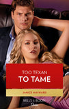 Too Texan To Tame (Texas Cattleman’s Club: Inheritance, Book 5) (Mills & Boon Desire) by Janice Maynard