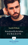 Reawakened By The Italian Surgeon (Double Miracle at Nicollino's Hospital, Book 2) (Mills & Boon Medical) by Scarlet Wilson