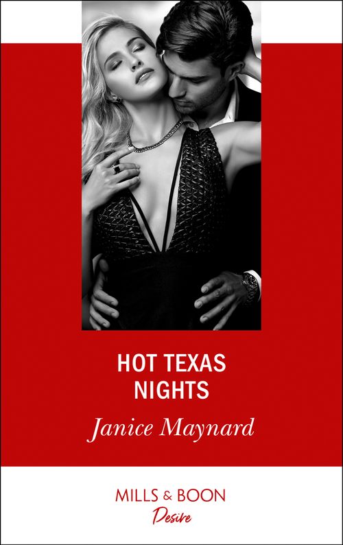 Hot Texas Nights (Mills & Boon Desire) (Texas Cattleman's Club: Houston, Book 1) (9781474092135)