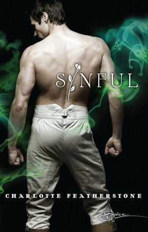 Sinful (Mills & Boon Spice): First edition by Charlotte Featherstone (9781408928035)
