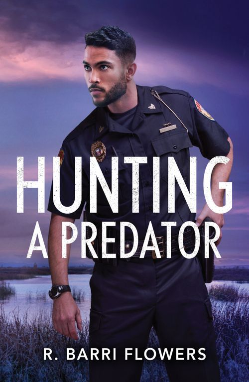Hunting A Predator (Bureaus of Investigation Mysteries, Book 4) (Mills & Boon Heroes) by R. Barri Flowers (9780008948139)