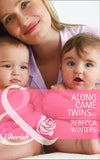Along Came Twins… (Tiny Miracles, Book 2) (Mills & Boon Cherish) by Rebecca Winters