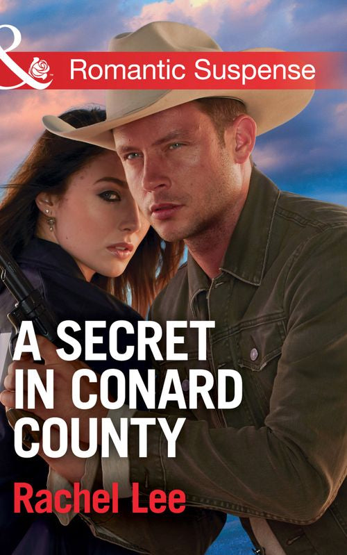 A Secret In Conard County (Conard County: The Next Generation, Book 28) (Mills & Boon Romantic Suspense) by Rachel Lee