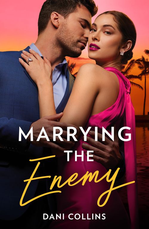 Marrying The Enemy (Mills & Boon Modern) by Dani Collins (9780008935979)