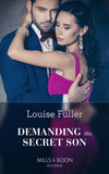 Demanding His Secret Son (Secret Heirs of Billionaires, Book 21) (Mills & Boon Modern) by Louise Fuller