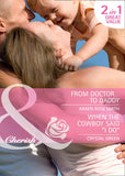 From Doctor…To Daddy / When The Cowboy Said ''I Do'': From Doctor…to Daddy (Montana Mavericks: Thunder Canyon Cowboys) /... (9781408903063)
