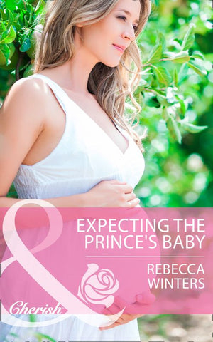 Expecting the Prince's Baby (Princes of Europe, Book 1) (Mills & Boon Cherish): First edition (9781472048004)