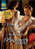 How To Disgrace A Lady (Rakes Beyond Redemption, Book 1) (Mills & Boon Historical) by Bronwyn Scott