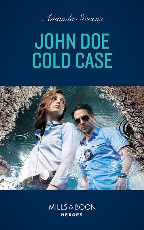 John Doe Cold Case (A Procedural Crime Story, Book 2) (Mills & Boon Heroes) by Amanda Stevens (9780008921842)