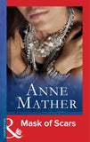 Mask Of Scars (Mills & Boon Modern) by Anne Mather