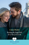 Resisting The Single Dad Surgeon (Mills & Boon Medical) (9780008937607)