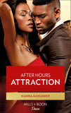 After Hours Attraction (404 Sound, Book 2) (Mills & Boon Desire) by Kianna Alexander (9780008911041)